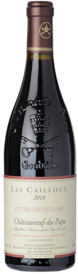 Domaine les Cailloux, Cuvée Centenaire, Châteauneuf-du-Pape, Rhône, 2010