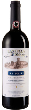 Castello Vicchiomaggio, Le Bolle Gran Selezione, Chianti Classico 2017